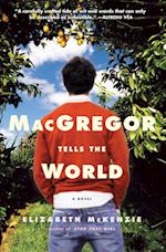 MacGregor Tells the World