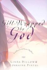Gift-Wrapped by God
