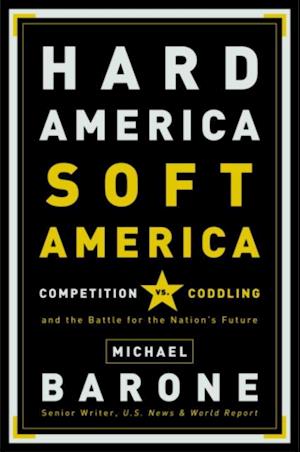 Hard America, Soft America