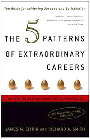 The 5 Patterns of Extraordinary Careers