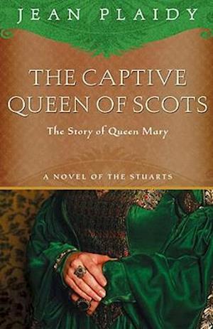 The Captive Queen of Scots