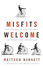 Misfits Welcome