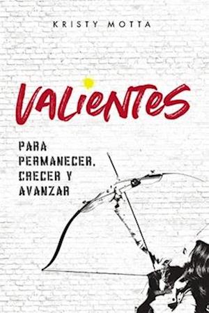 Valientes (Brave, Spanish Edition)