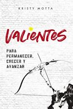 Valientes (Brave, Spanish Edition)