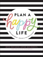 Plan a Happy Life(TM)