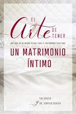 El arte de tener un matrimonio íntimo