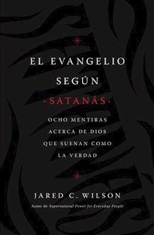 El Evangelio segun Satanas