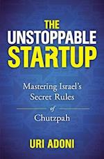 The Unstoppable Startup