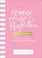 Grace, Not Perfection for Young Readers