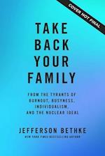 Take Back Your Family
