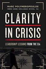 Clarity in Crisis