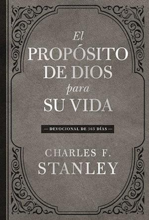 El Propósito de Dios Para Tu Vida