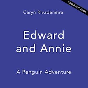 Edward and Annie