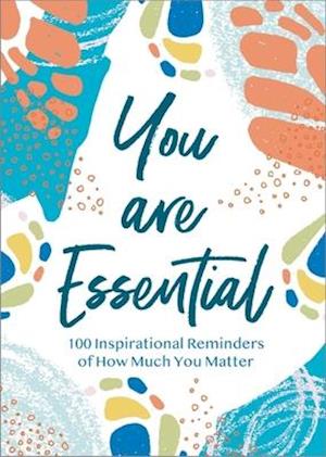 You Are Essential