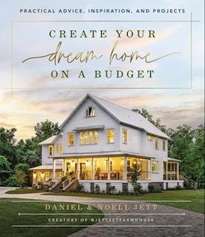 Create Your Dream Home on a Budget