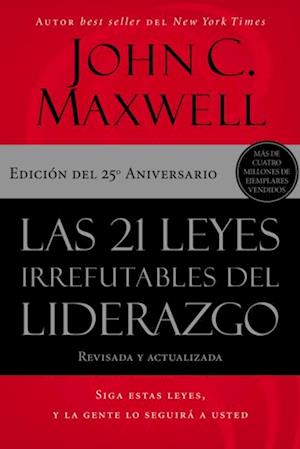 Las 21 leyes irrefutables del liderazgo