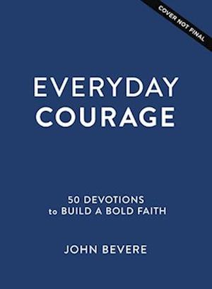 Everyday Courage