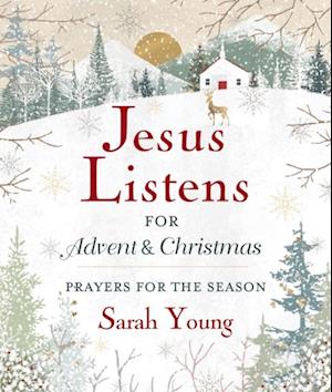 Jesus Listens--for Advent and Christmas, with Full Scriptures