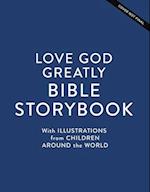 Love God Greatly Bible Storybook