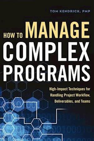 How to Manage Complex Programs