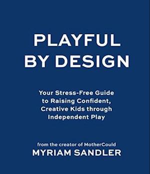 Playful by Design