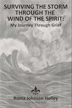 Surviving the Storm Through the Wind of the Spirit