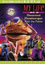 My Life as a Haunted Hamburger, Hold the Pickles Softcover