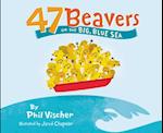 47 Beavers on the Big, Blue Sea