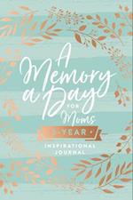 A Memory a Day for Moms
