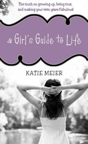 Girl's Guide to Life Softcover