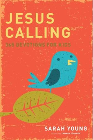 Jesus Calling: 365 Devotions For Kids