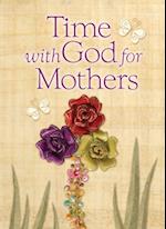 Time With God For Mothers