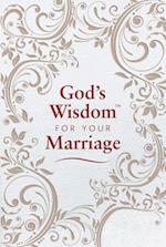 God's Wisdom for Your Marriage