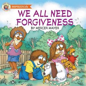 We All Need Forgiveness