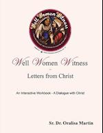 Well Women Witness Letters from Christ