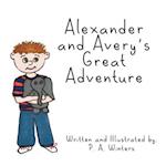 Alexander and Avery's Great Adventure