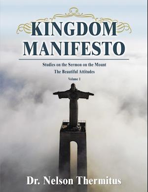 Kingdom Manifesto (Volume 1)