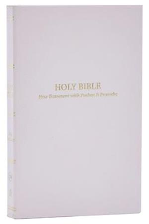 KJV, Pocket New Testament with Psalms and   Proverbs, Softcover, White, Red Letter, Comfort Print