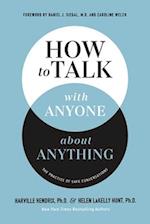How to Talk with Anyone about Anything