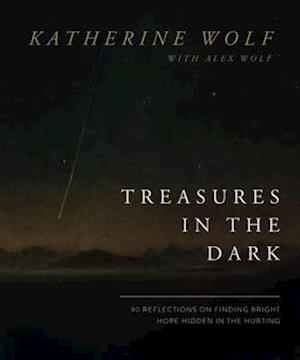 Treasures in the Dark