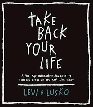 Take Back Your Life