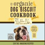 Organic Dog Biscuit Cookbook (The Revised and   Expanded Third Edition)