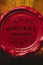 Whiskey Stories