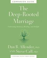 The Deep-Rooted Marriage Companion Guide