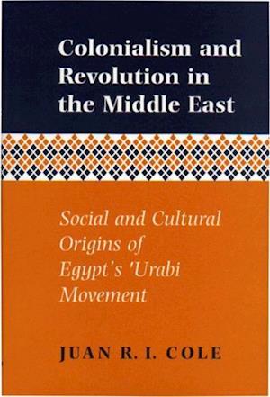 Colonialism and Revolution in the Middle East