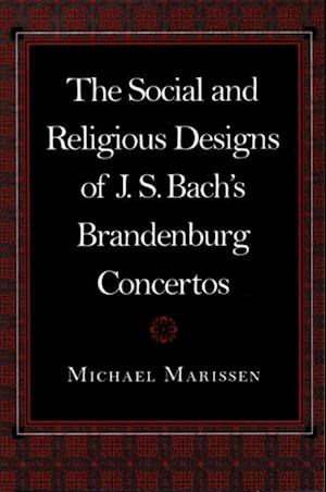 Social and Religious Designs of J. S. Bach's Brandenburg Concertos