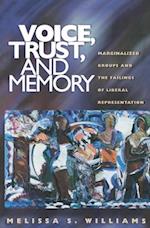 Voice, Trust, and Memory