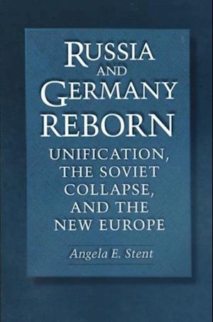 Russia and Germany Reborn