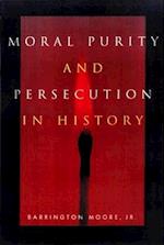 Moral Purity and Persecution in History