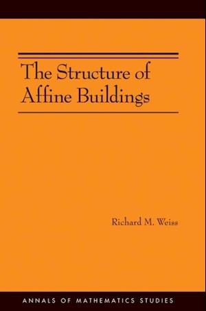 Structure of Affine Buildings. (AM-168)
